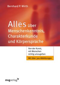 Produktbild: Alles &uuml;ber Menschenkenntnis, Charakterkunde und K&ouml;rpersprache