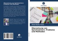 Produktbild: &Uuml;bersetzung von Sprichw&ouml;rtern: Probleme und Methoden