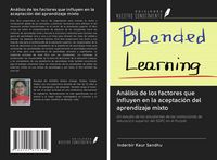 Produktbild: An&aacute;lisis de los factores que influyen en la aceptaci&oacute;n del aprendizaje mixto