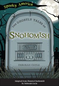 Produktbild: The Ghostly Tales of Snohomish