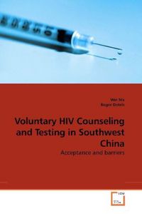 Produktbild: Ma, W: Voluntary HIV Counseling and Testing in Southwest Chi