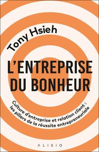Produktbild: L'entreprise du bonheur : culture d'entreprise et relation client