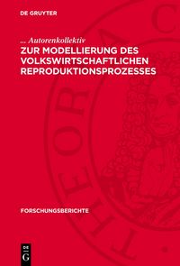 Produktbild: Zur Modellierung des volkswirtschaftlichen Reproduktionsprozesses