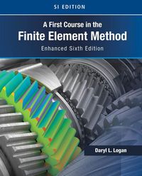 Produktbild: A First Course in the Finite Element Method, Enhanced Edition, SI Version