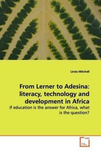 Produktbild: Mitchell, L: From Lerner to Adesina: literacy, technology an