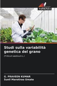 Produktbild: Studi sulla variabilit&agrave; genetica del grano