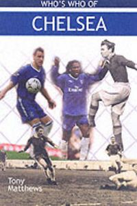 Produktbild: Matthews, T: Who's Who of Chelsea