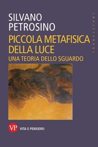 Produktbild: Piccola metafisica della luce. Una teoria dello sguardo