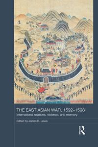 Produktbild: The East Asian War, 1592-1598
