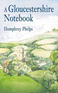 Produktbild: Phelps, H: Gloucestershire Notebook