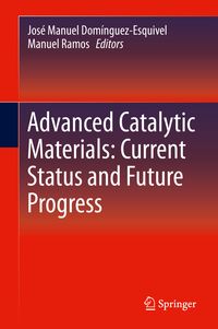 Produktbild: Advanced Catalytic Materials: Current Status and Future Progress