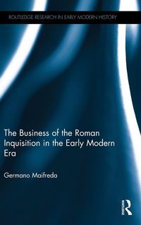 Produktbild: The Business of the Roman Inquisition in the Early Modern Era