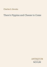 Produktbild: There's Pippins and Cheese to Come