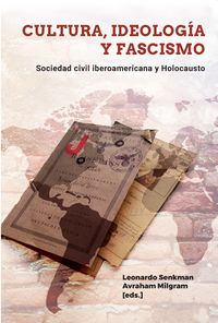 Produktbild: Cultura, ideolog&iacute;a y fascismo : sociedad civil iberoamericana y Holocausto