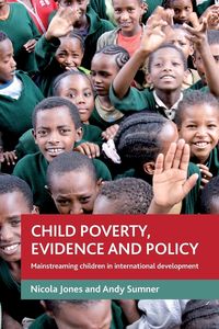Produktbild: Child poverty, evidence and policy