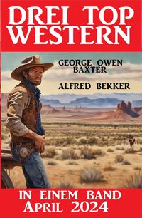 Produktbild: Drei Top Western in einem Band April 2024