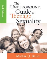 Produktbild: The Underground Guide to Teenage Sexuality