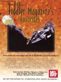 Produktbild: Fiddler Magazine's Favorites: Tunes from and Interviews with 36 of the World's Greatest Fiddlers [With 2 CDs]