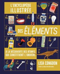 Produktbild: L'encyclop&eacute;die illustr&eacute;e des &eacute;l&eacute;ments
