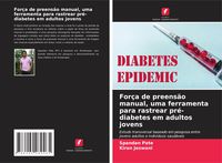 Produktbild: For&ccedil;a de preens&atilde;o manual, uma ferramenta para rastrear pr&eacute;-diabetes em adultos jovens