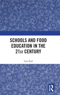 Produktbild: Schools and Food Education in the 21st Century