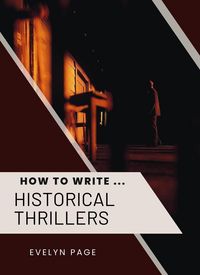 Produktbild: How To Write ... Historical Thrillers