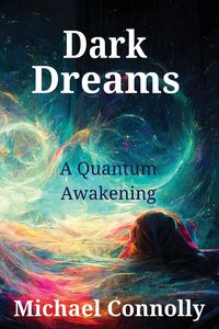 Produktbild: Dark Dreams - A Quantum Awakening