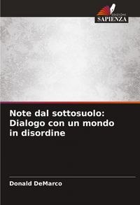 Produktbild: Note dal sottosuolo: Dialogo con un mondo in disordine