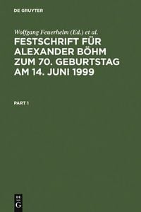 Produktbild: Festschrift f&uuml;r Alexander B&ouml;hm zum 70. Geburtstag am 14. Juni 1999