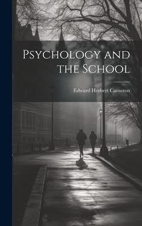 Produktbild: Psychology and the School