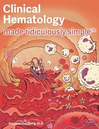 Produktbild: Goldberg, S: Clinical Hematology Made Ridiculously Simple