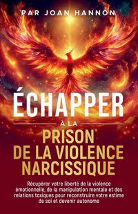 Produktbild: &Eacute;chapper &agrave; la prison de la violence narcissique