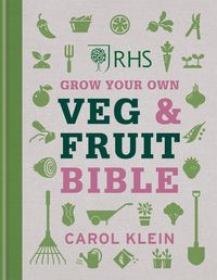 Produktbild: Klein, C: RHS Grow Your Own Veg & Fruit Bible