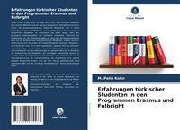 Produktbild: Erfahrungen t&uuml;rkischer Studenten in den Programmen Erasmus und Fulbright