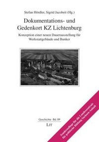 Produktbild: Dokumentations- und Gedenkort KZ Lichtenburg