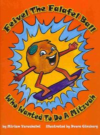 Produktbild: Feivel the Falafel Ball Who Wanted to Do a Mitzvah
