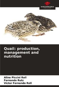 Produktbild: Quail: production, management and nutrition