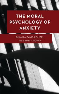 Produktbild: The Moral Psychology of Anxiety