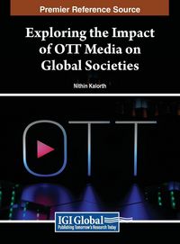 Produktbild: Exploring the Impact of OTT Media on Global Societies