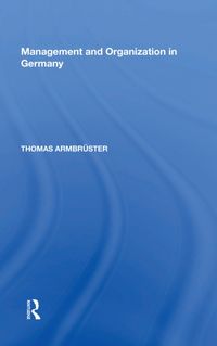 Produktbild: Armbruster, T: Management and Organization in Germany