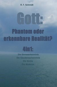Produktbild: Gott: Phantom oder erkennbare Realit&auml;t? 4in1