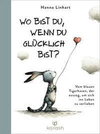 Produktbild: Wo bist du, wenn du gl&uuml;cklich bist?
