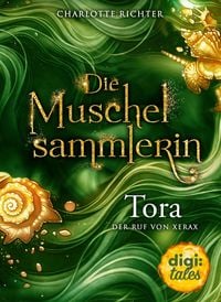 Produktbild: Die Muschelsammlerin. Tora - Der Ruf von Xerax