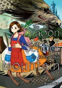 Produktbild: The Dragon School Is Atop the Mountain
