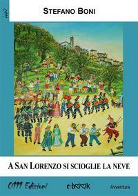 Produktbild: A San Lorenzo si scioglie la neve