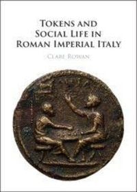 Produktbild: Tokens and Social Life in Roman Imperial Italy