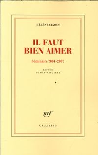 Produktbild: Il faut bien aimer : s&eacute;minaire 2004-2007