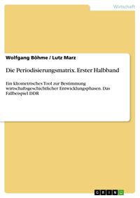 Produktbild: Die Periodisierungsmatrix. Erster Halbband
