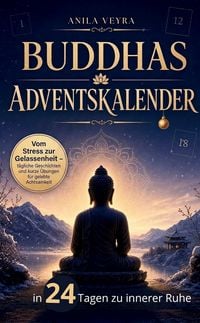 Produktbild: Buddhas Adventskalender - in 24 Tagen zu innerer Ruhe