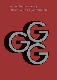 Produktbild: Die GGG im 20. Jahrhundert